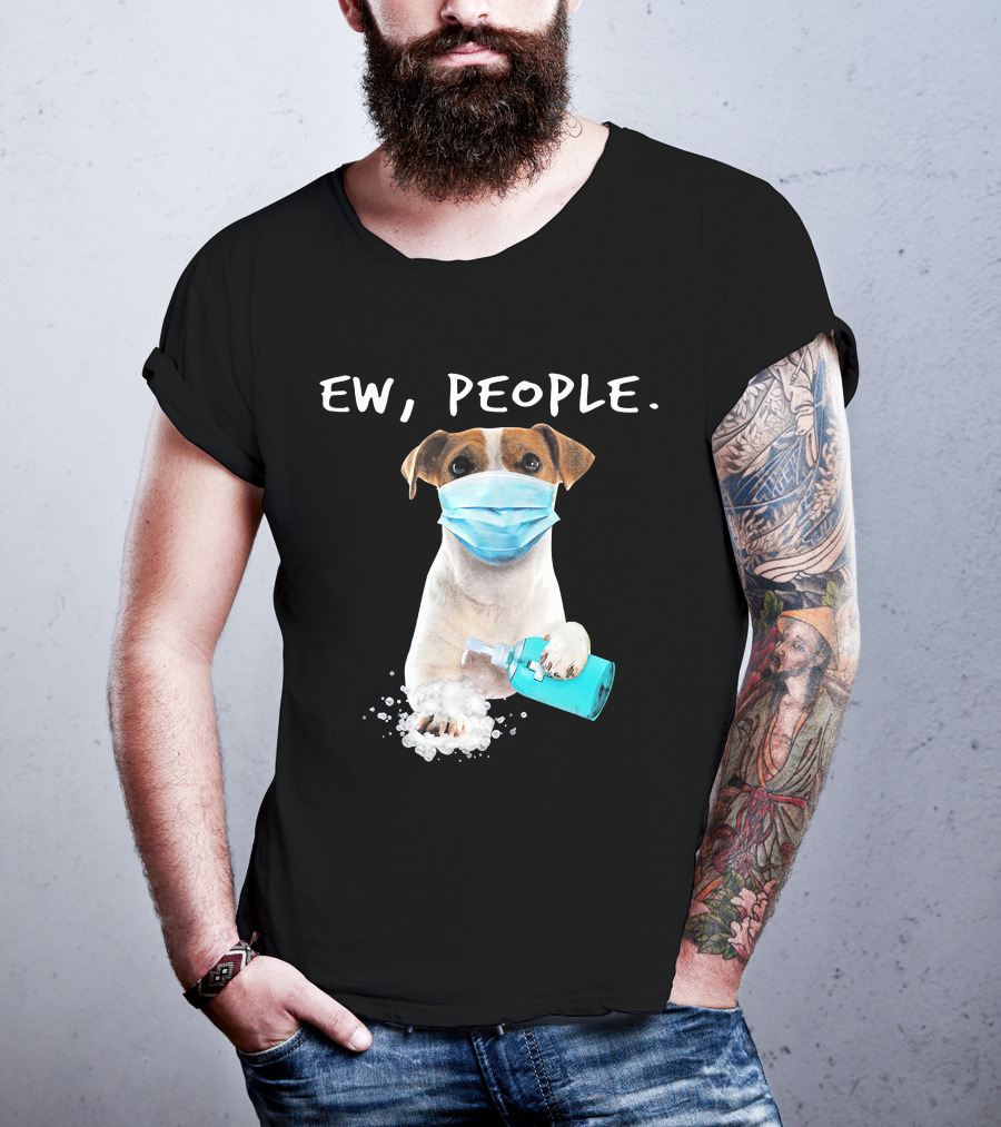 Ew People Jack Russell Terrier Dog Mask Soap T-Shirt