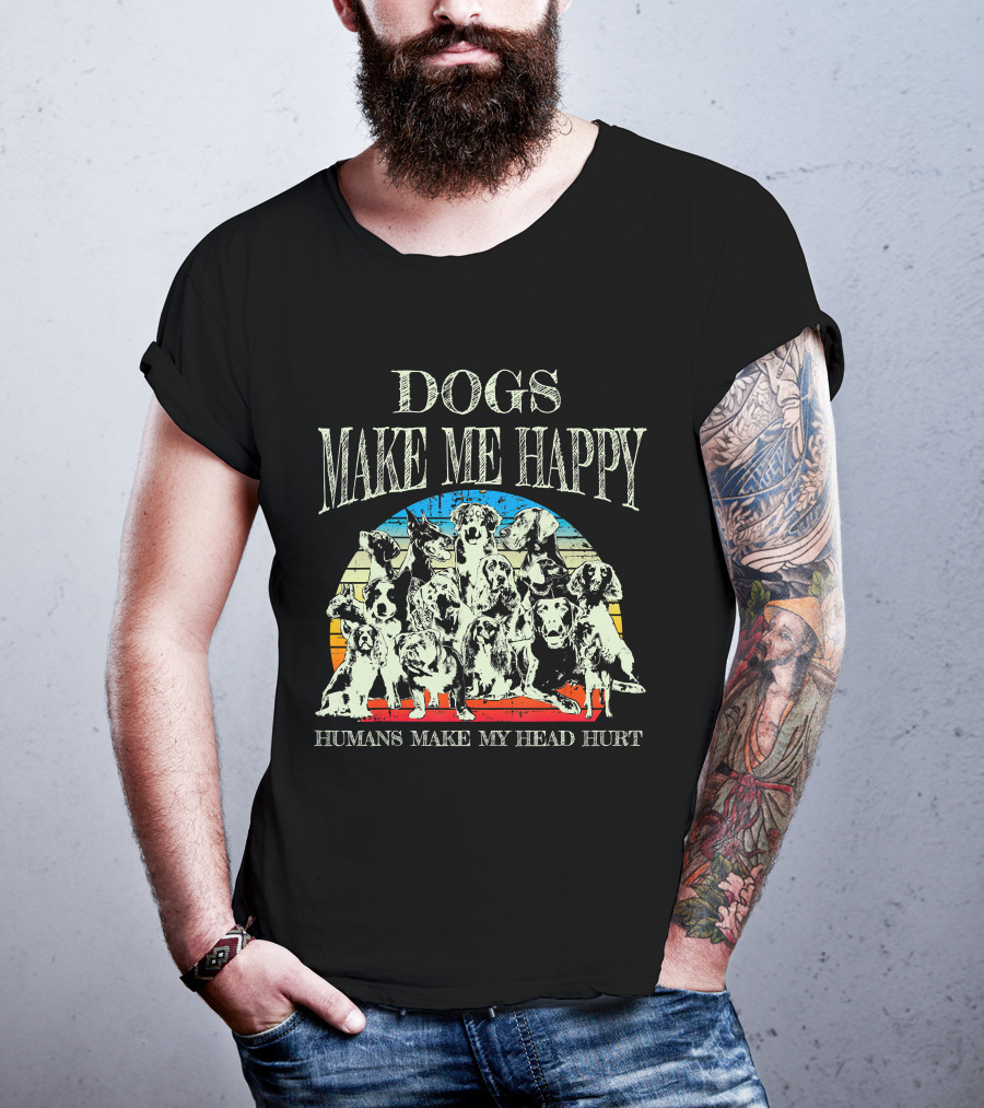 Dogs Make Me Happy Humans Make My Head Hurt Retro T-Shirt