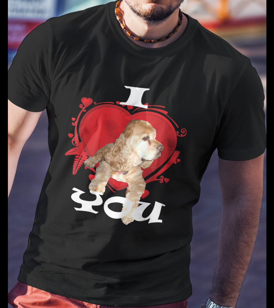 I Heart You Cocker Spaniel Love T-Shirt