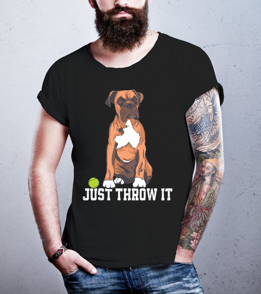 Boxer Love Just Throw It Play Fetch Dog Tennis Ball T-Shirt