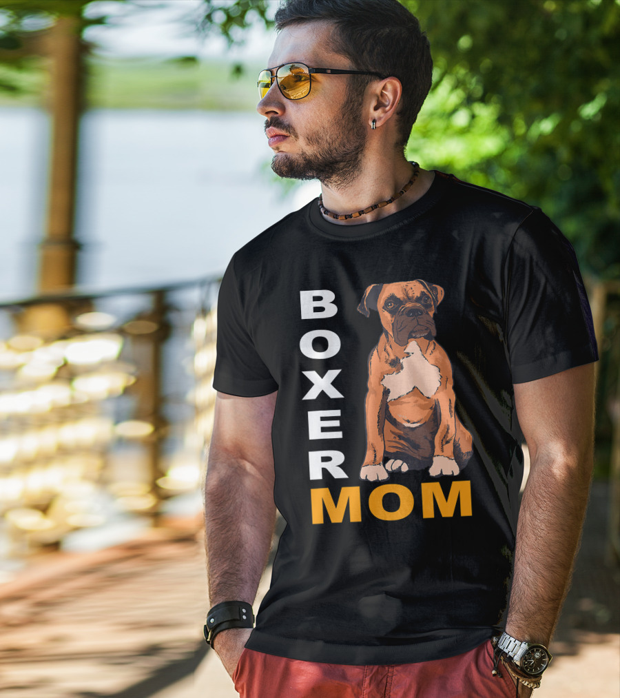 Boxer Mom: Proud Mama Of A Boxer Dog T-Shirt