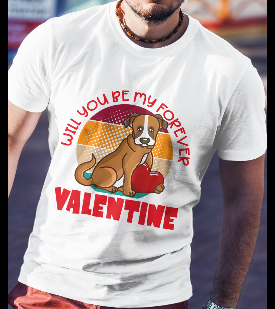 Will You Be My Forever Valentine Boxer Holding Heart T-Shirt