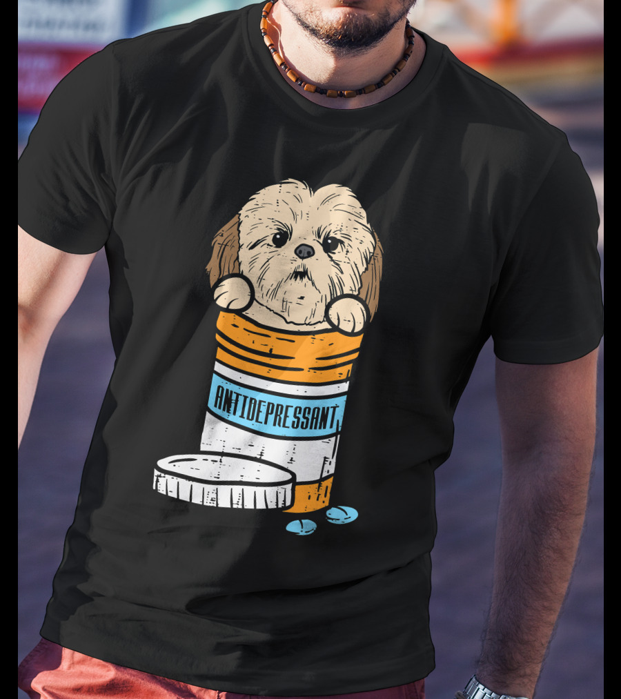 Antidepressant Shih Tzu Cute Animal Pet Dog Pill Bottle T-Shirt