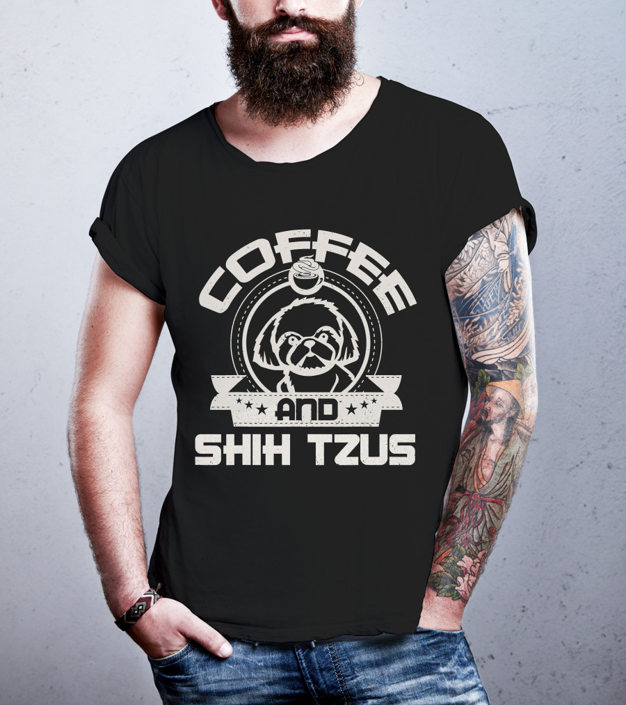 Coffee And Shih Tzus Coffee Drinking Dog Owner Love T-Shirt