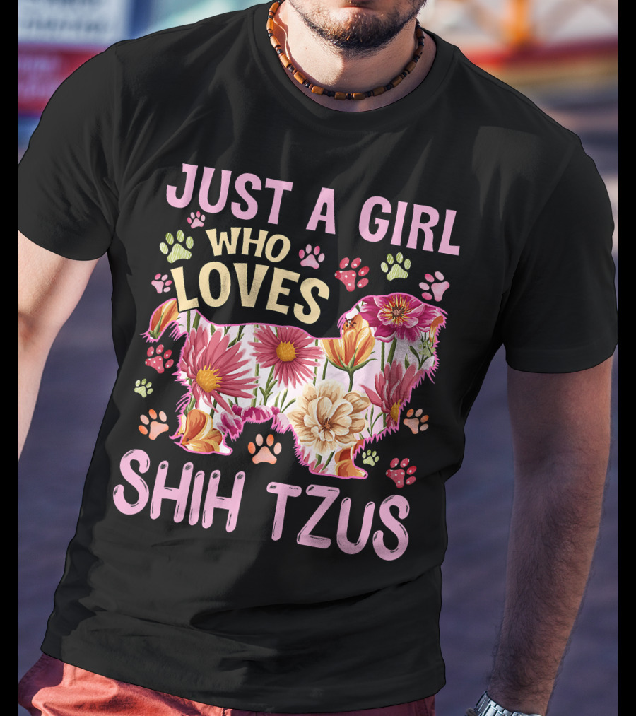 Just A Girl Who Loves Shih Tzus Floral T-Shirt