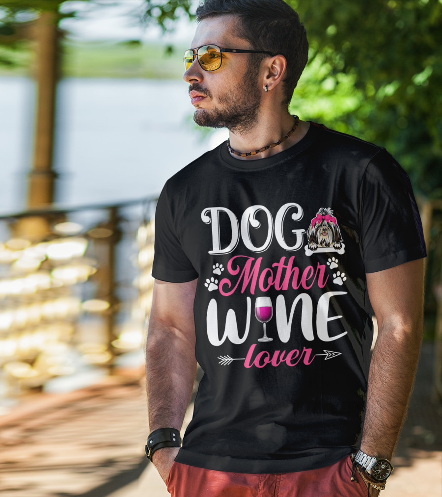 Cute Dog Mother Wine Lover Shih Tzu Mother's T-Shirt