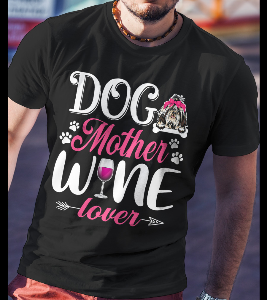 Cute Dog Mother Wine Lover Shih Tzu Mother's T-Shirt