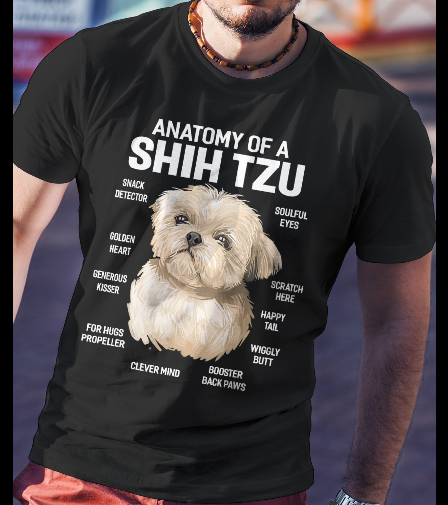 Anatomy Of A Shih Tzu Dog 365 Fluff Button Snowball Feature Cuddle Zone Pillow Tail Black Button Sniffer Ears Pom Pom Paws Wookie Chewbacca Eyes T-Shirt