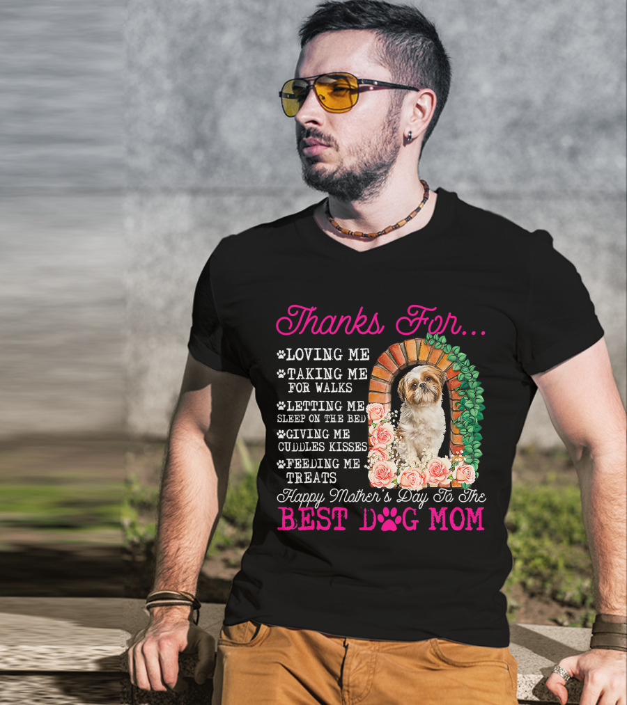 Thanks For Best Dog Mom Cute Shih Tzu Mother's Day T-Shirt