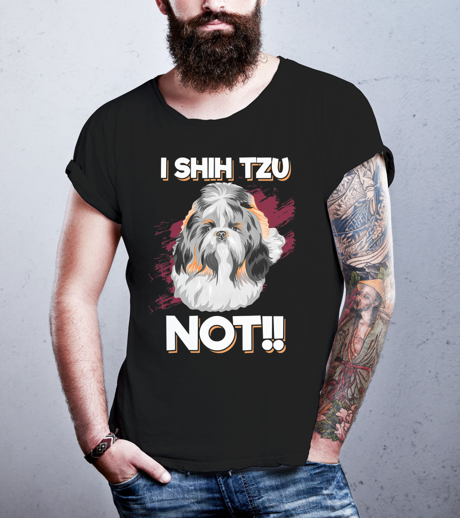 I Shih Tzu Not Cute Long Soft Fur Groomed Dog Art Funny T-Shirt
