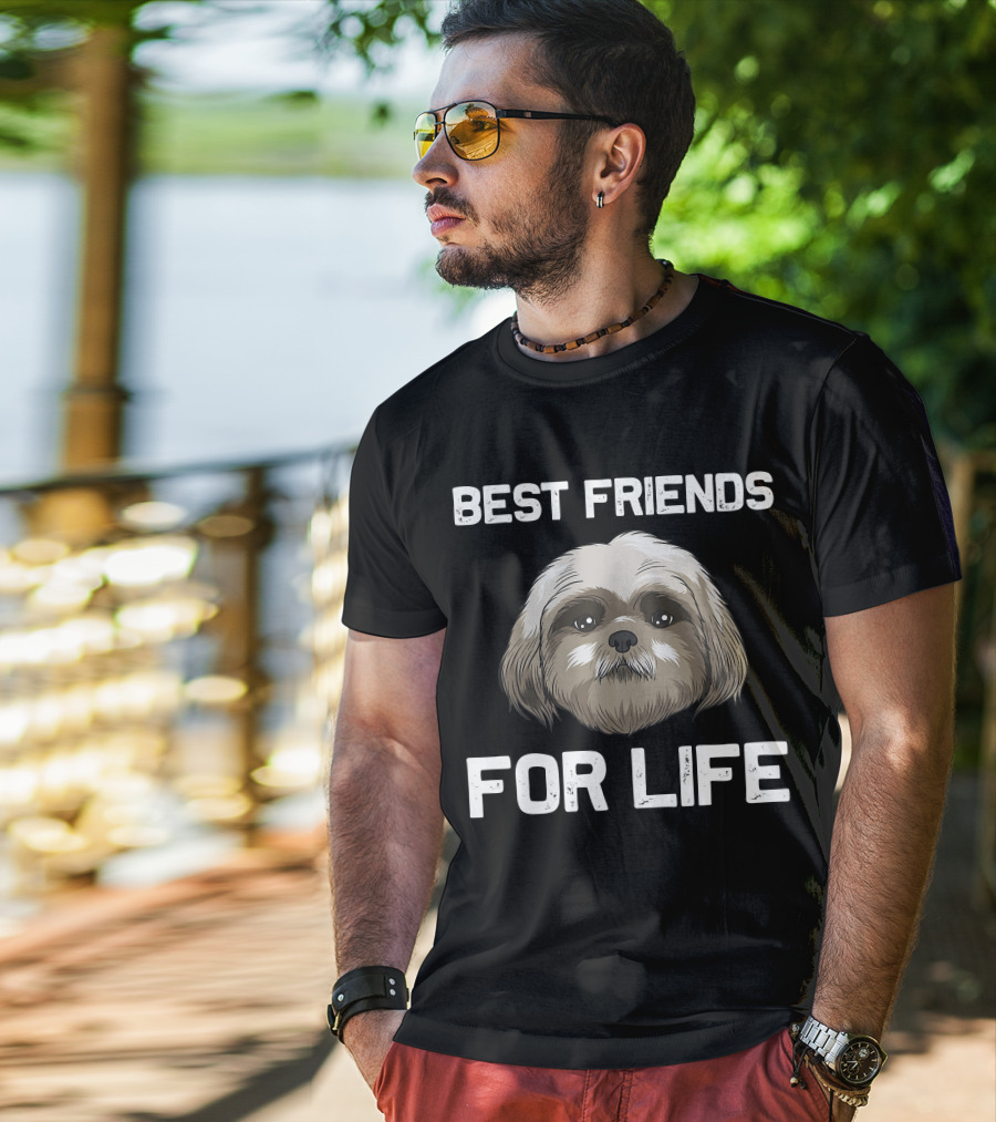 Best Friends For Life Funny Shih Tzu Women Pet Dog Puppy T-Shirt