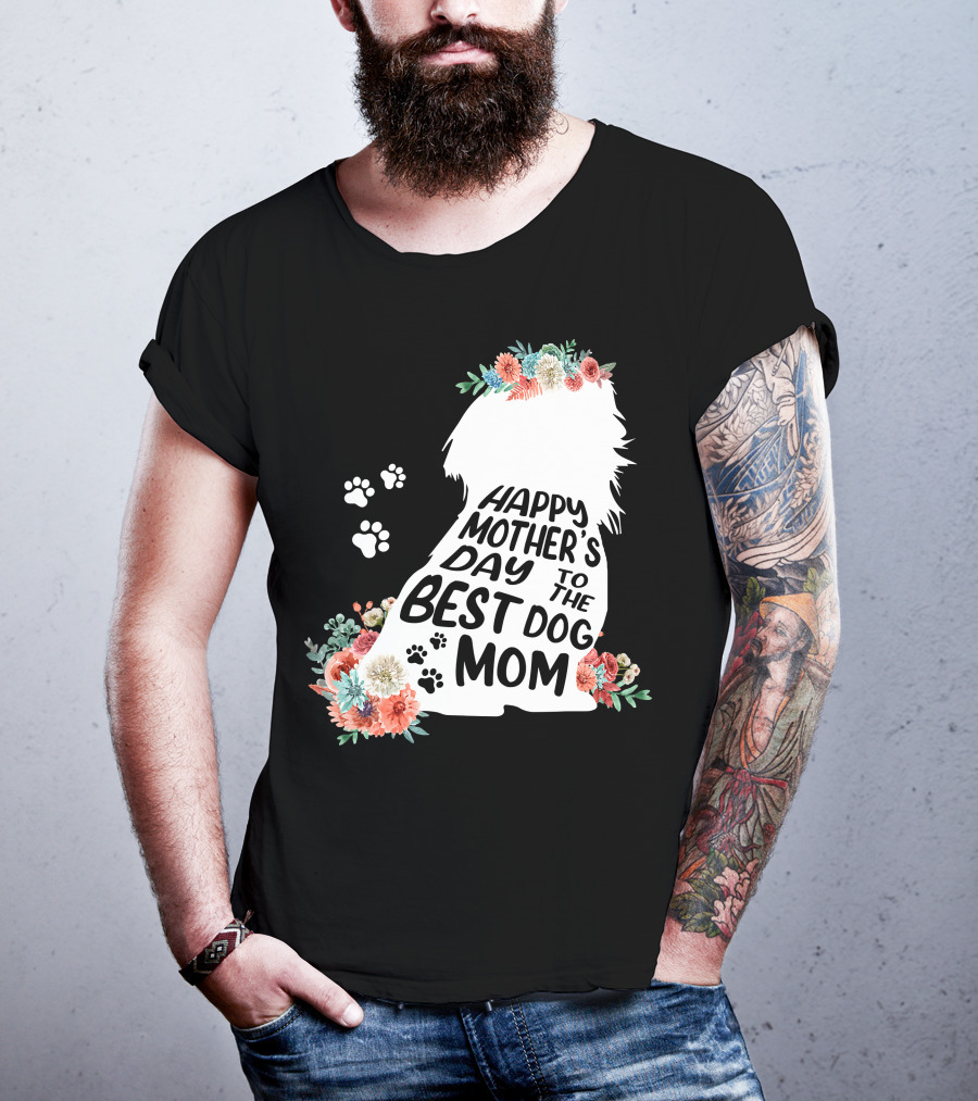 Happy Mother's Day To The Best Shih Tzu Mom Dog Flowers T-Shirt