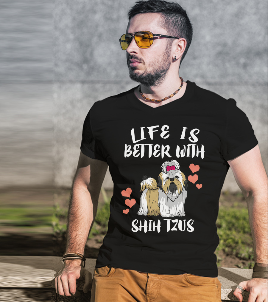 Life Is Better With Shih Tzus And Hearts T-Shirt