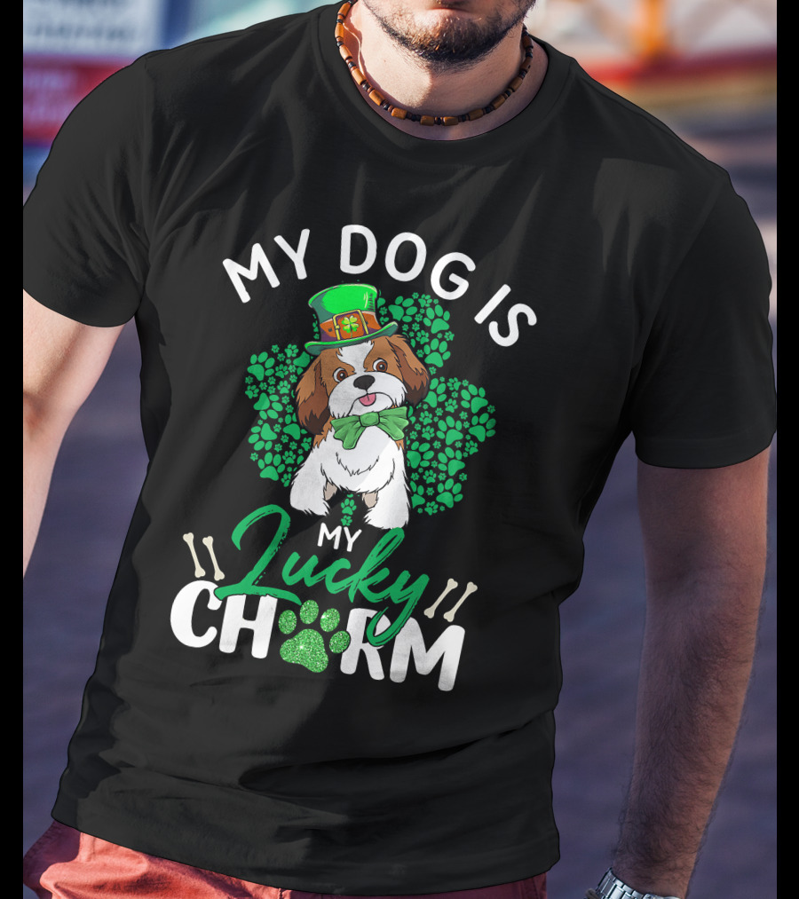 My Shih Tzu Lucky Charm Dog Lover St Patrick's Day T-Shirt