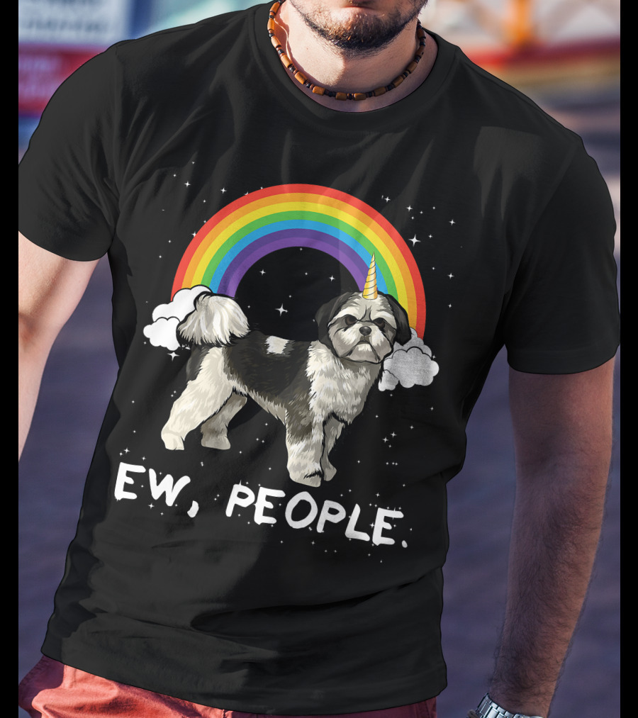 Rainbow Shih Tzu Unicorn Ew People T-Shirt