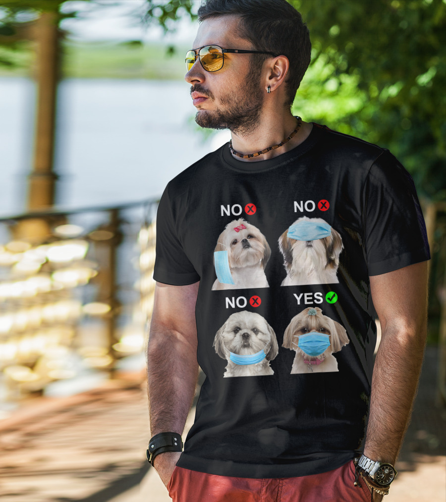 Shih Tzu Wearing Face Mask Correctly Funny Dog Lover Guide T-Shirt