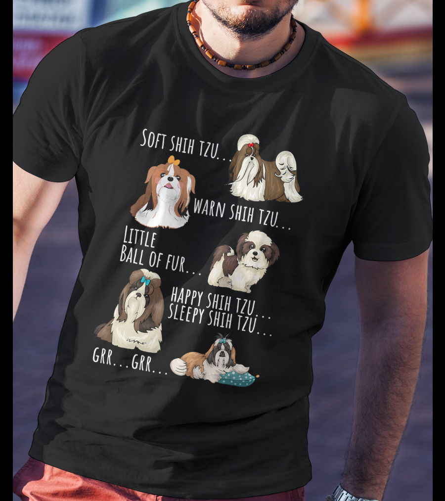 Soft Warm Shih Tzu Ball Of Fur Happy Sleepy Cute Little Furry Dogs T-Shirt