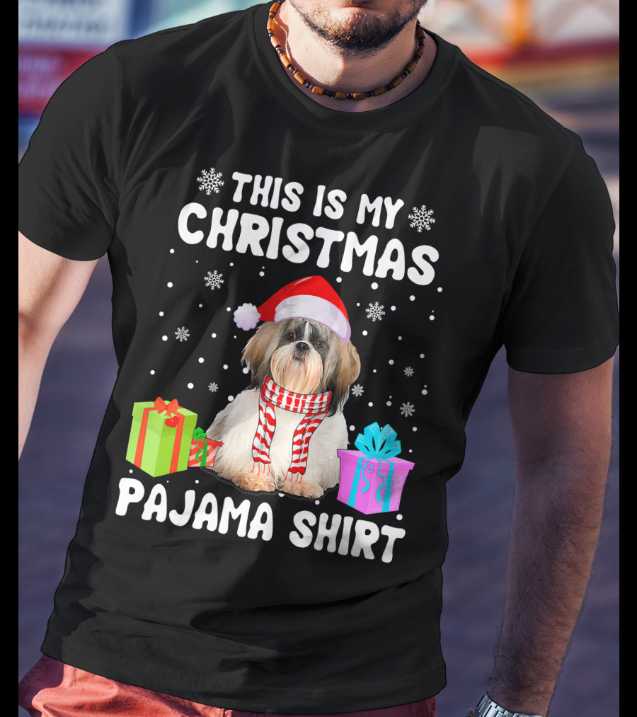 This Is My Christmas Shih Tzu Dog Pajama Puppy Love Santa Hat Presents T-Shirt