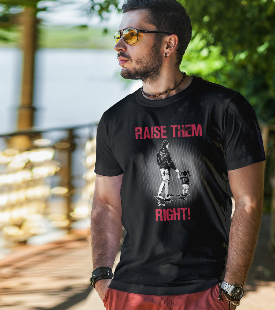 Raise Them Right Atlanta Falcons Football Family T-Shirt
