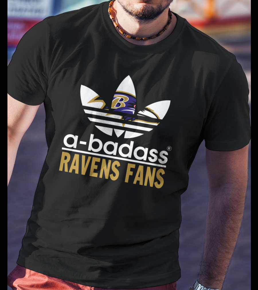 A-Badass Ravens Fans Baltimore Ravens T-Shirt