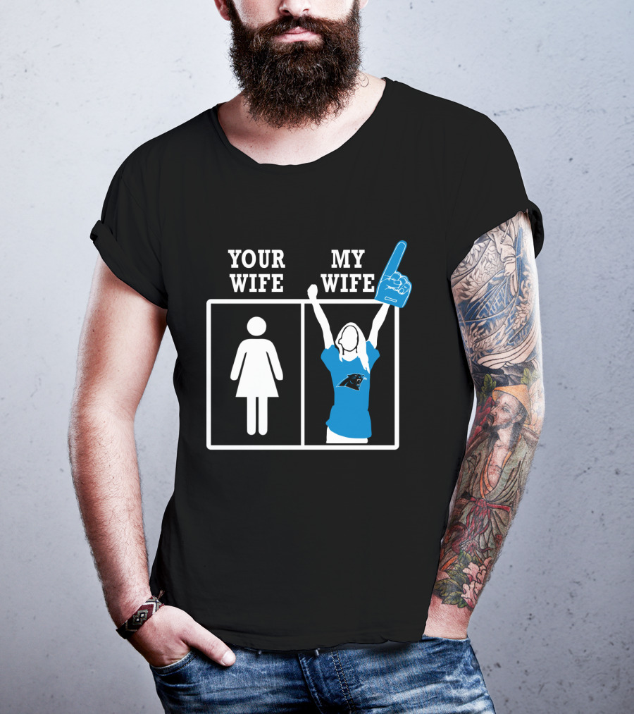 Your Wife My Wife Carolina Panthers Fan Foam Finger T-Shirt