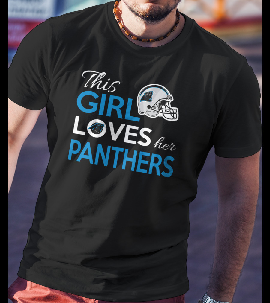 This Girl Loves Her Carolina Panthers T-Shirt