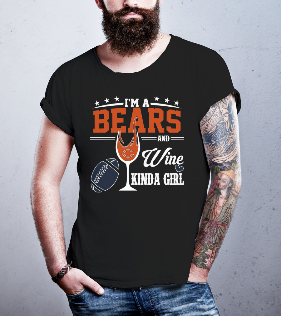I'm A Bears And Wine Kinda Girl T-Shirt