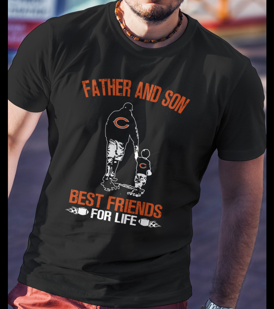 Father And Son Best Friends For Life Chicago Bears T-Shirt