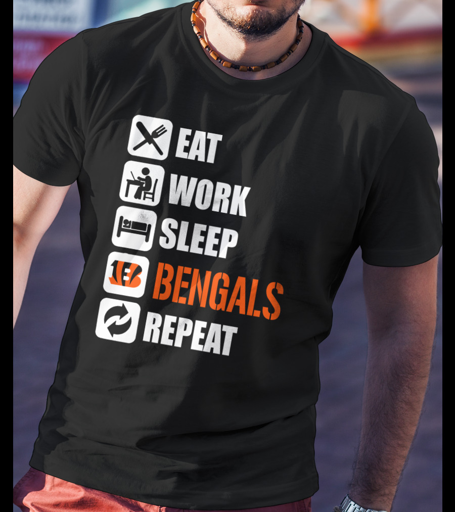 Eat Work Sleep Bengals Repeat T-Shirt