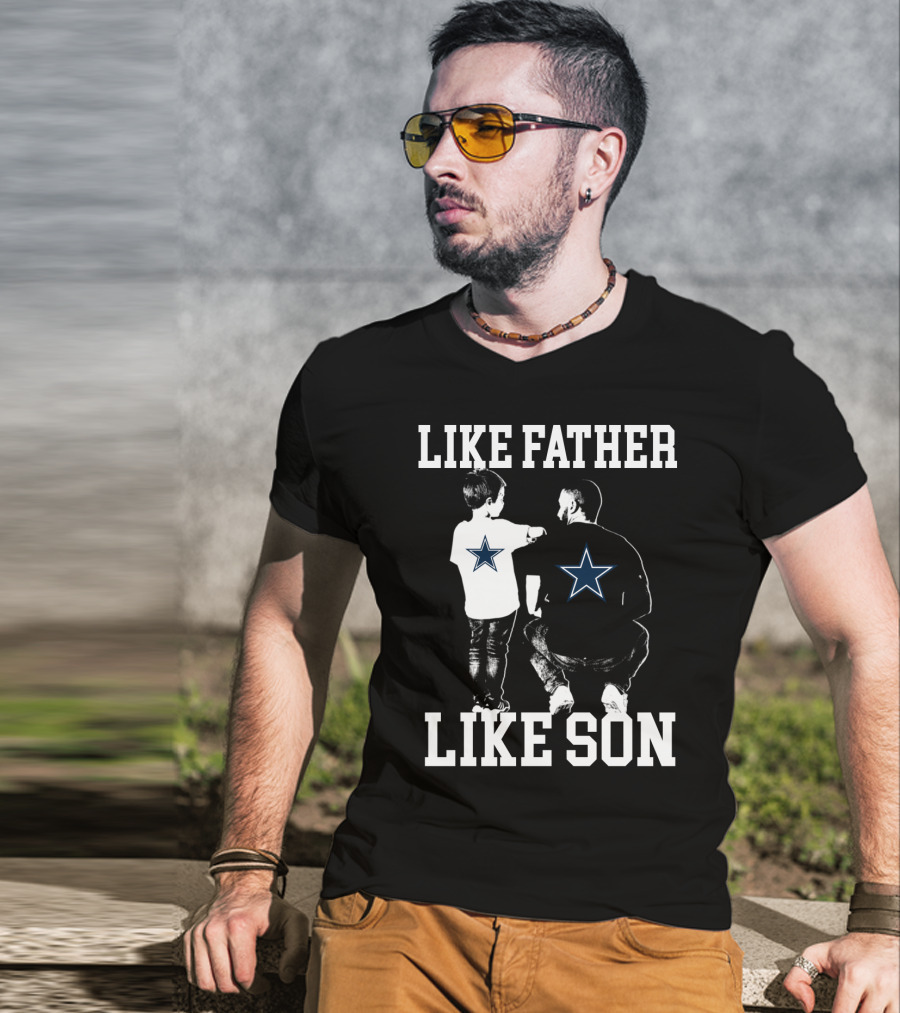 Like Father Like Son Dallas Cowboys T-Shirt
