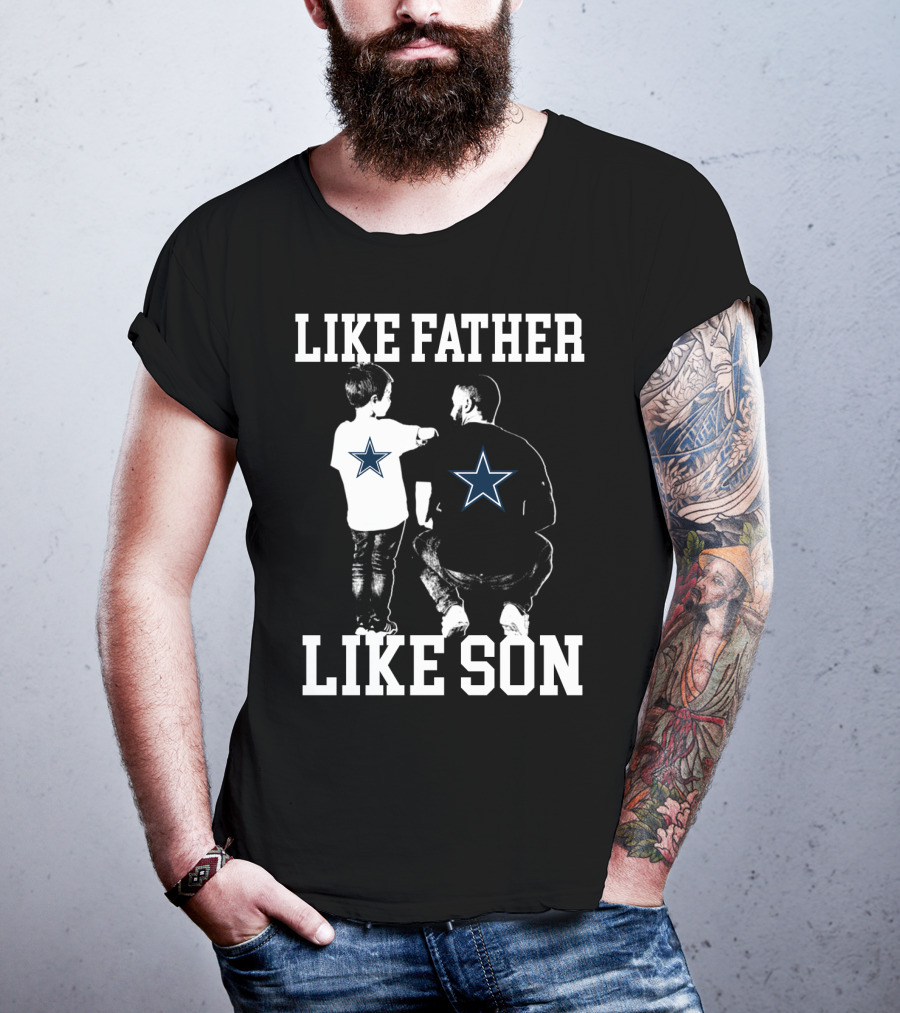 Like Father Like Son Dallas Cowboys T-Shirt