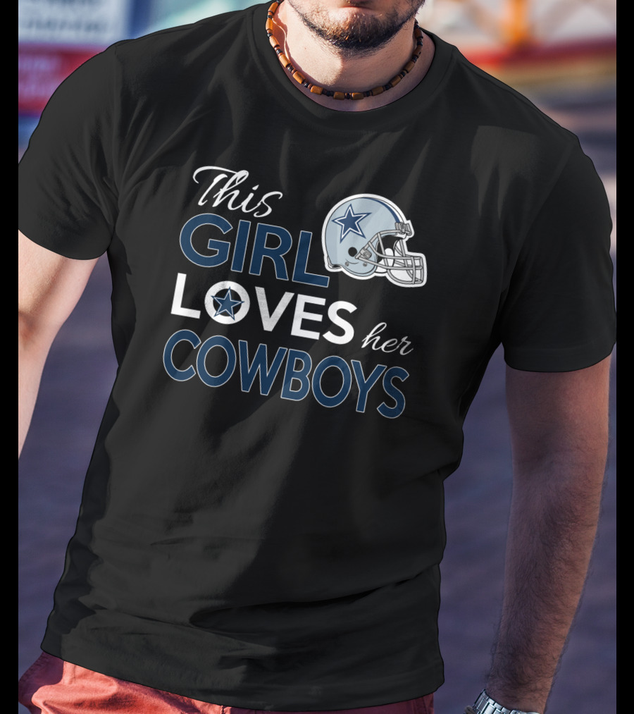 This Girl Loves Her Dallas Cowboys Helmet T-Shirt