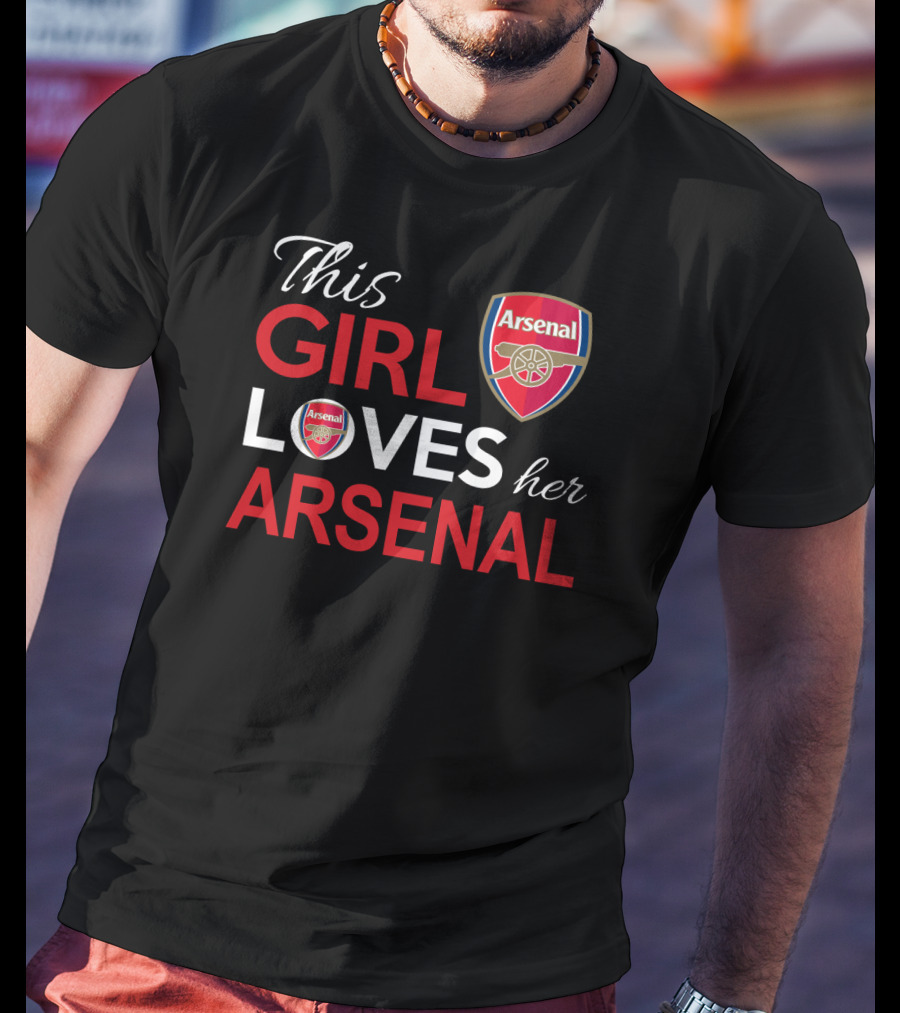 This Girl Loves Her Arsenal Arsenal T-Shirt