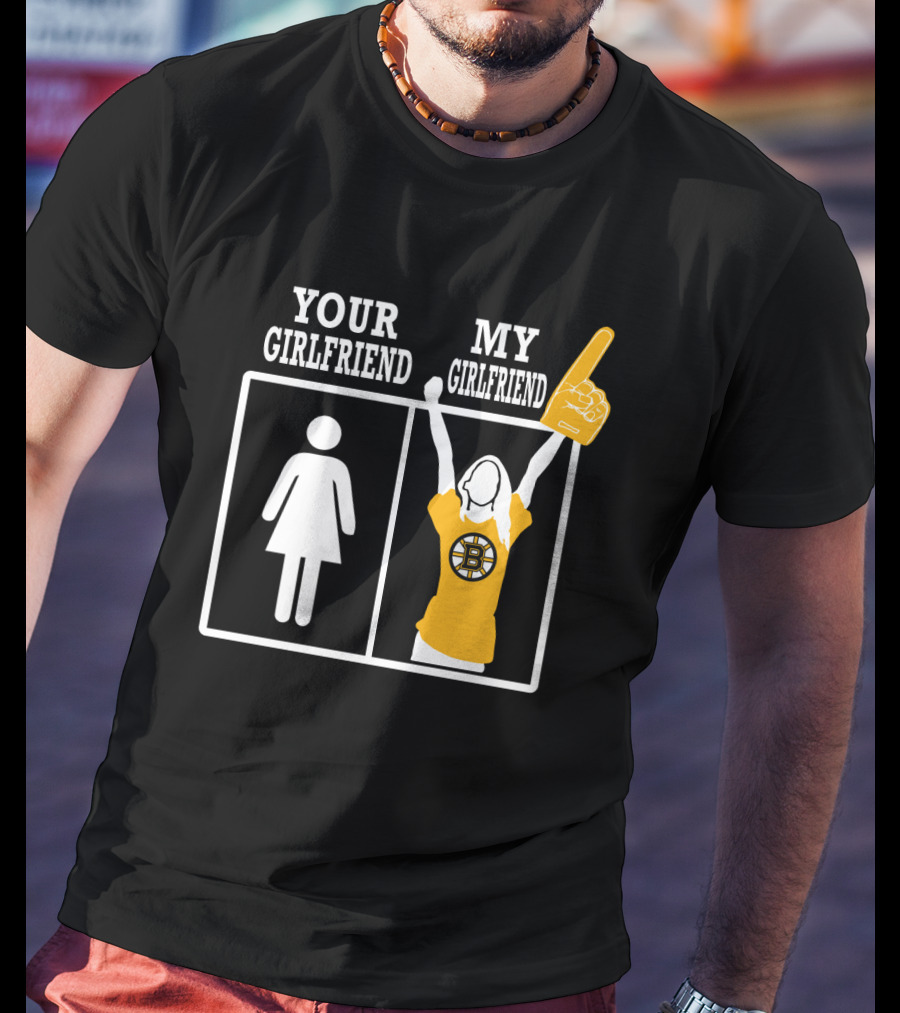 Your Girlfriend My Girlfriend Boston Bruins Fan Foam Finger T-Shirt