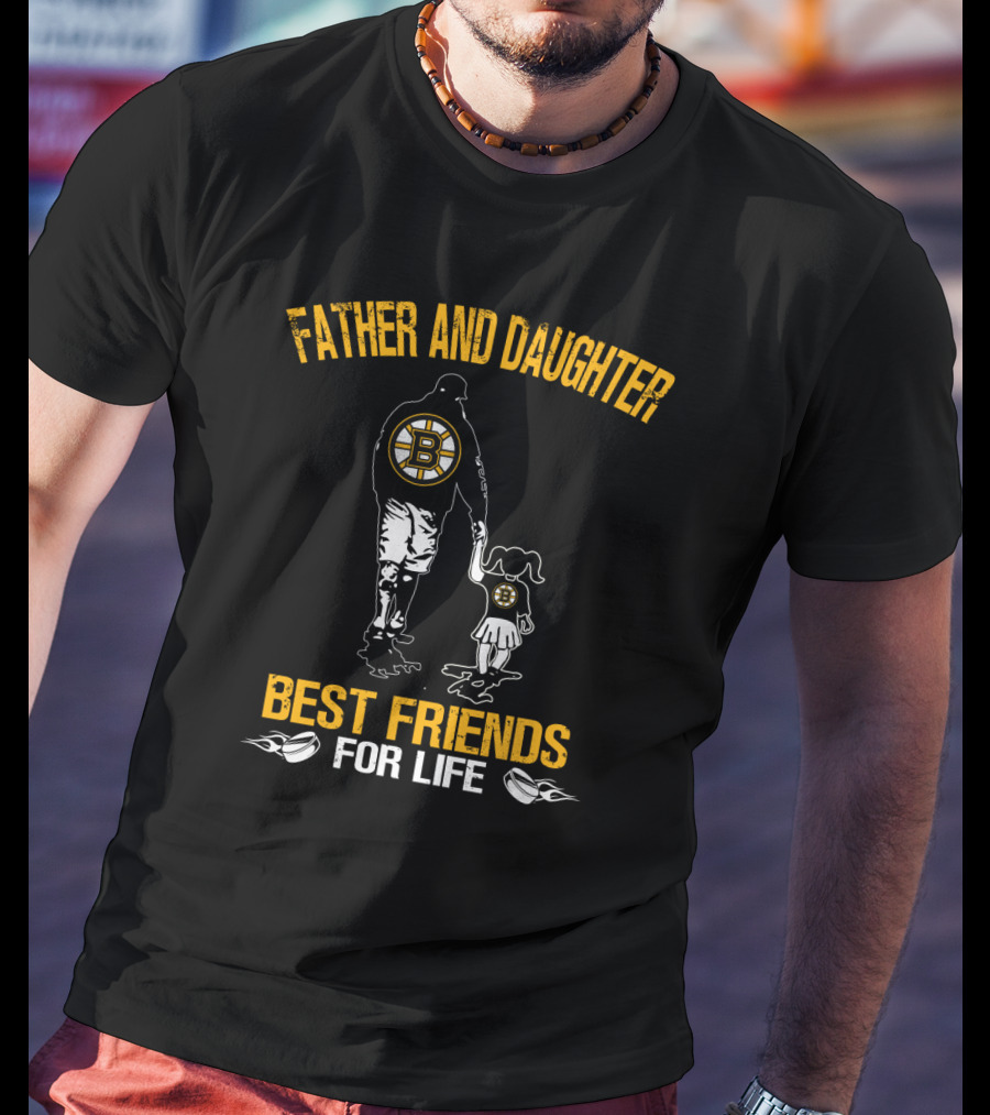 Boston Bruins Father And Daughter Best Friends For Life T-Shirt