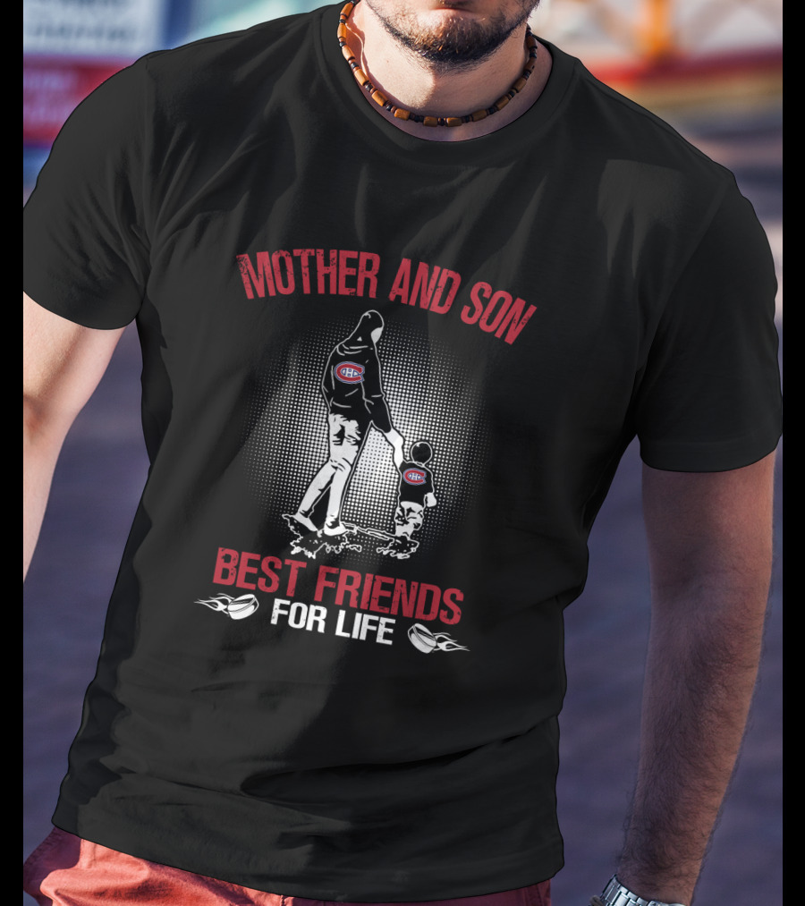 Mother And Son Montreal Canadiens Best Friends For Life T-Shirt